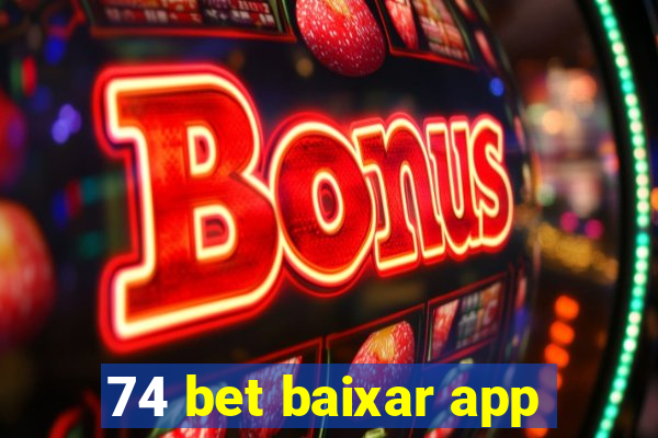 74 bet baixar app